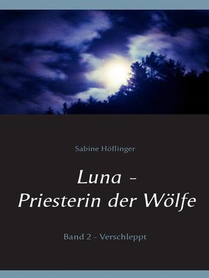 cover image of Luna--Priesterin der Wölfe